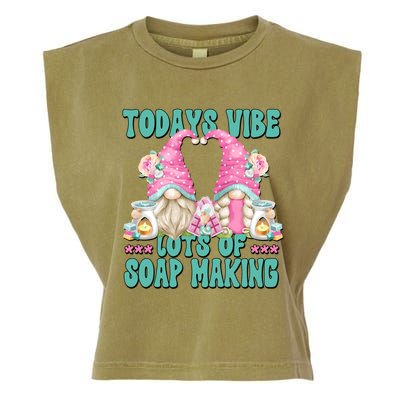 Pink Soap Maker Gnome Quote Todays Vibes Lots Of Soap Making Funny Gift Garment-Dyed Women's Muscle Tee