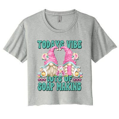 Pink Soap Maker Gnome Quote Todays Vibes Lots Of Soap Making Funny Gift Women's Crop Top Tee