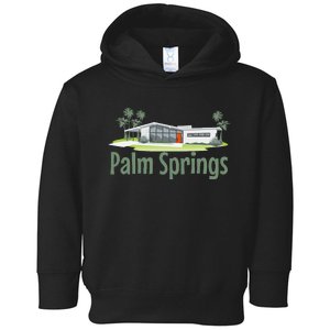 Palm Springs Mid Century Modern House Toddler Hoodie