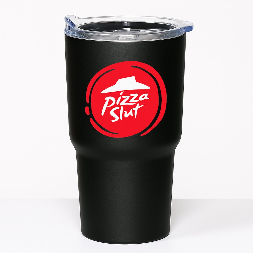Pizza Slut No One Outpizzas The Slut Funny Pizza Tumbler