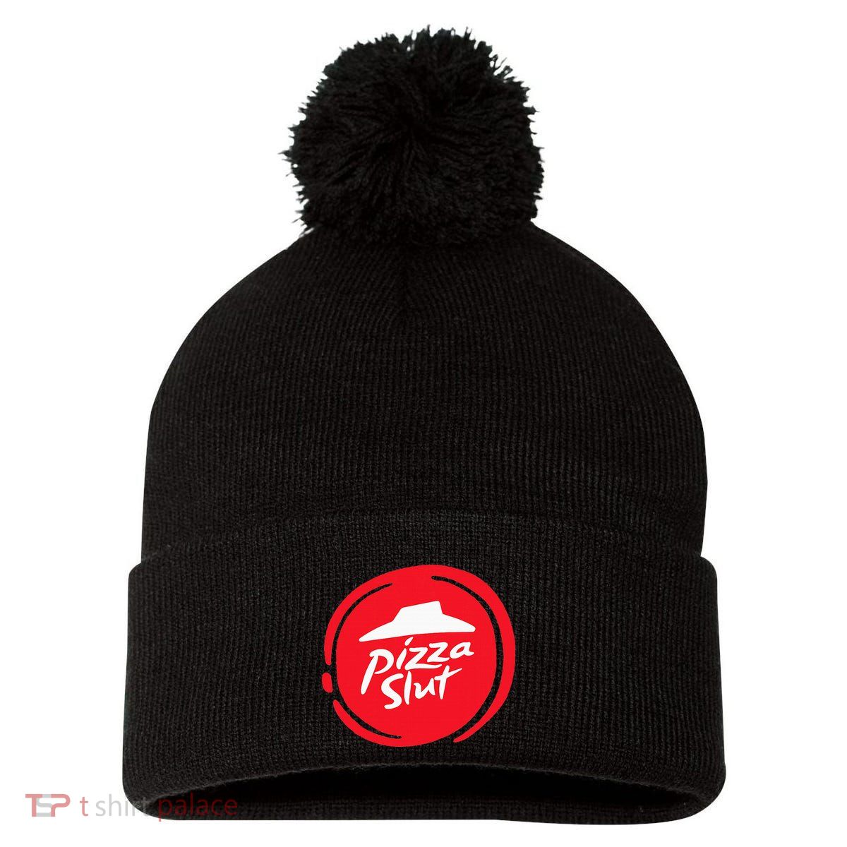 Pizza Slut No One Outpizzas The Slut Funny Pizza Pom Pom 12in Knit Beanie