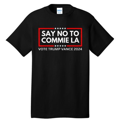 Political Say No To Commie La Vote Trump Vance 2024 Tall T-Shirt