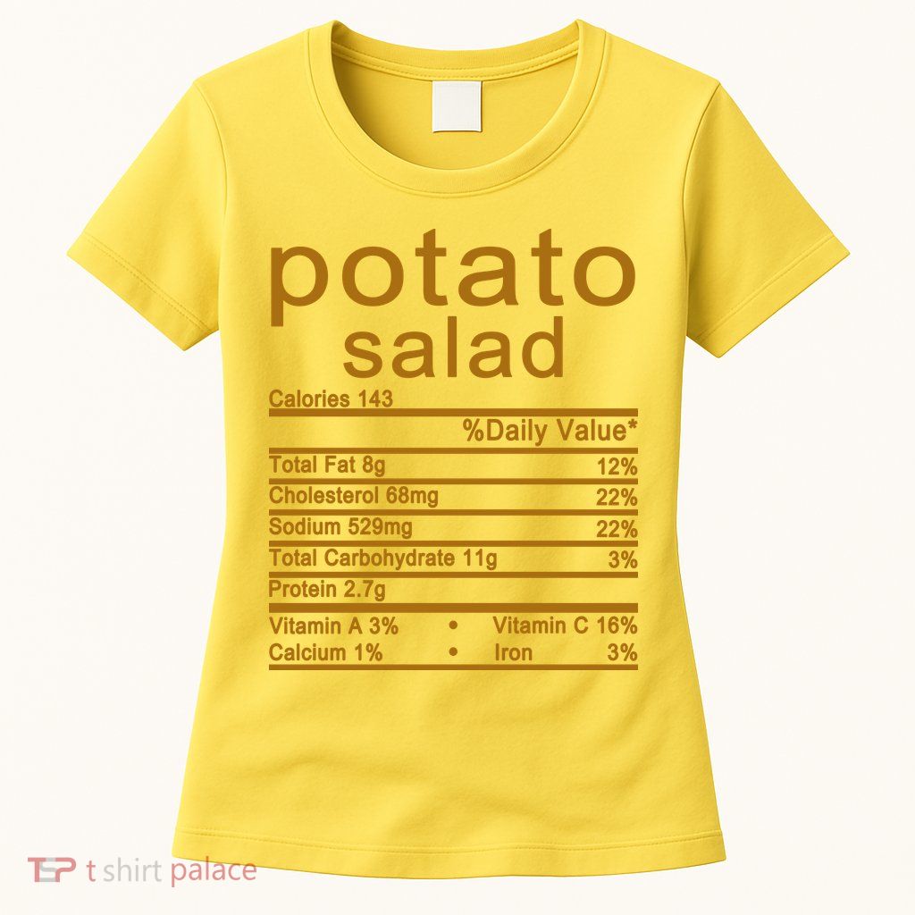 Potato Salad Nutrition Facts Label Womens T-Shirt