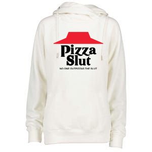 Pizza Slut No One Outpizzas The Slut Funny Pizza Womens Funnel Neck Pullover Hood