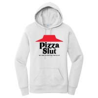 Pizza Slut No One Outpizzas The Slut Funny Pizza Women's Pullover Hoodie