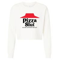 Pizza Slut No One Outpizzas The Slut Funny Pizza Cropped Pullover Crew