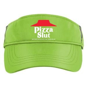 Pizza Slut No One Outpizzas The Slut Adult Drive Performance Visor