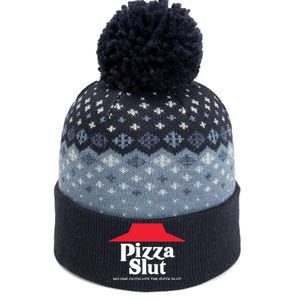 Pizza Slut No One Outpizzas The Slut The Baniff Cuffed Pom Beanie