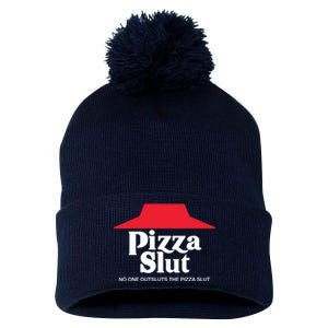 Pizza Slut No One Outpizzas The Slut Pom Pom 12in Knit Beanie