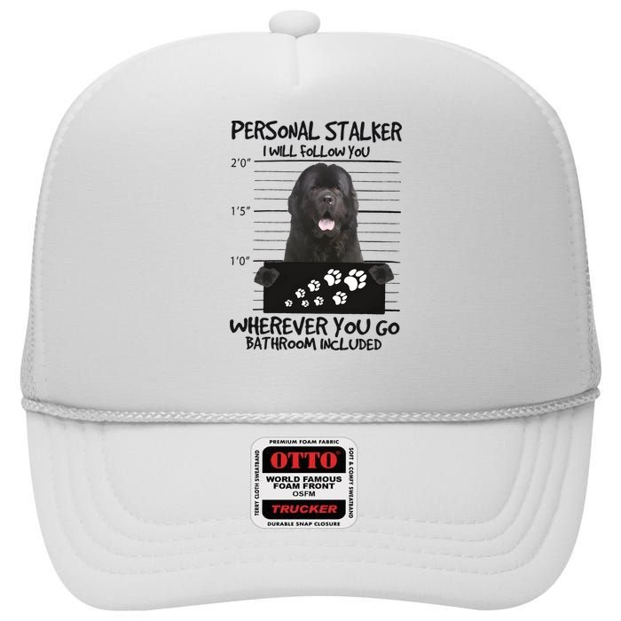 Personal Stalker Newfoundland High Crown Mesh Back Trucker Hat