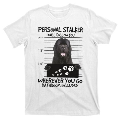 Personal Stalker Newfoundland T-Shirt