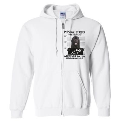 Personal Stalker Newfoundland Full Zip Hoodie