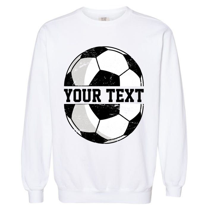 Personalized Soccer Name Custom Family Game Day Garment-Dyed Sweatshirt
