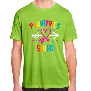 Pediatrics Squad Nurse Cute Meaningful Gift Adult ChromaSoft Performance T-Shirt