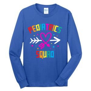 Pediatrics Squad Nurse Cute Meaningful Gift Tall Long Sleeve T-Shirt