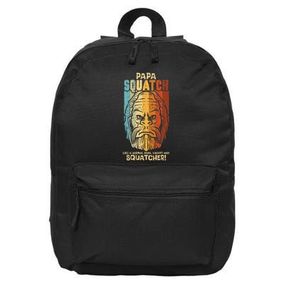 Papa Squatch Normal Except Squatcher Fathers Day Bigfoot Dad 16 in Basic Backpack