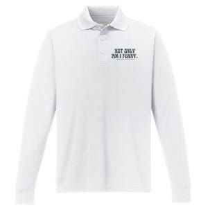 Paige Spiranac Not Only Am I Funny I Have Nice Titties Too Performance Long Sleeve Polo