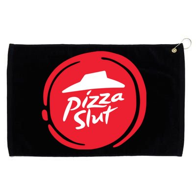 Pizza Slut No One Outpizzas The Slut Funny Pizza Grommeted Golf Towel