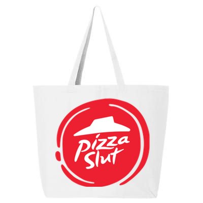 Pizza Slut No One Outpizzas The Slut Funny Pizza 25L Jumbo Tote