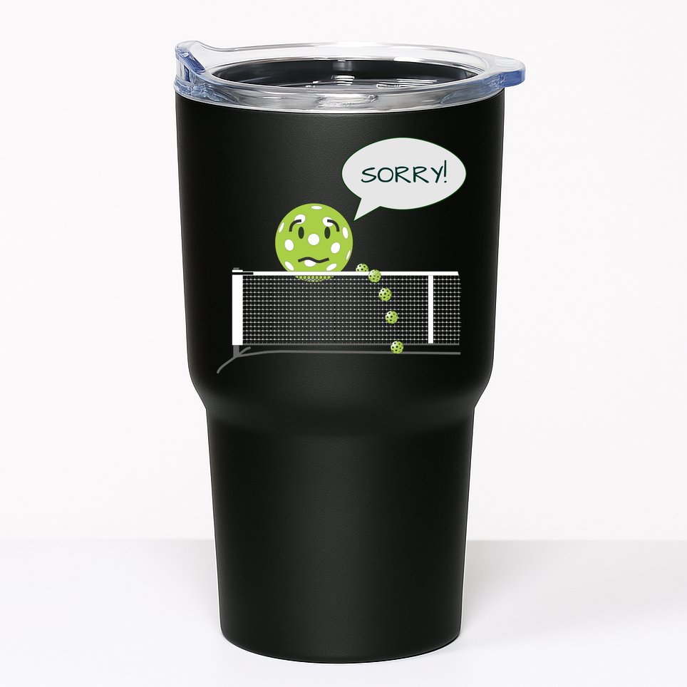 Pickleball Sorry Not Sorry Tumbler