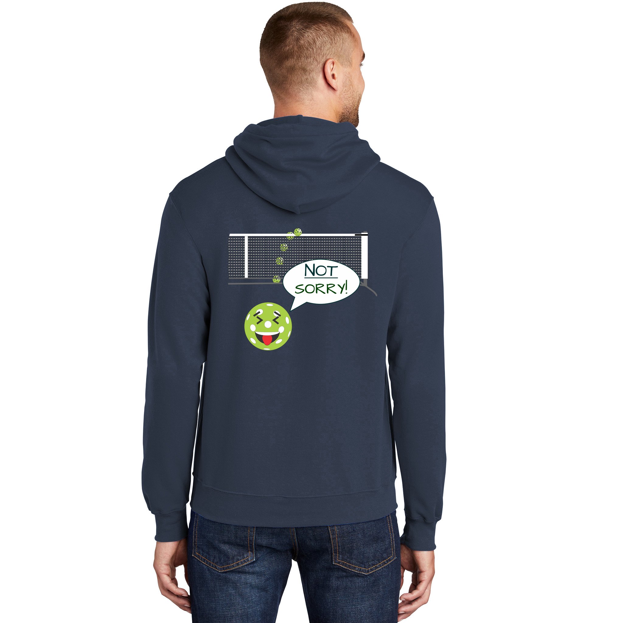 Pickleball Sorry Not Sorry Hoodie