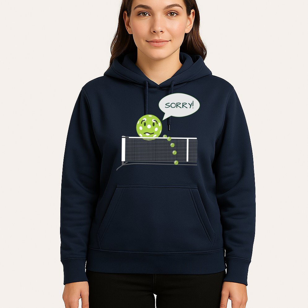 Pickleball Sorry Not Sorry Hoodie