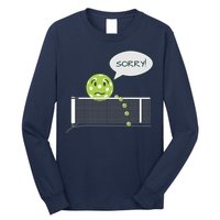Pickleball Sorry Not Sorry Long Sleeve Shirt