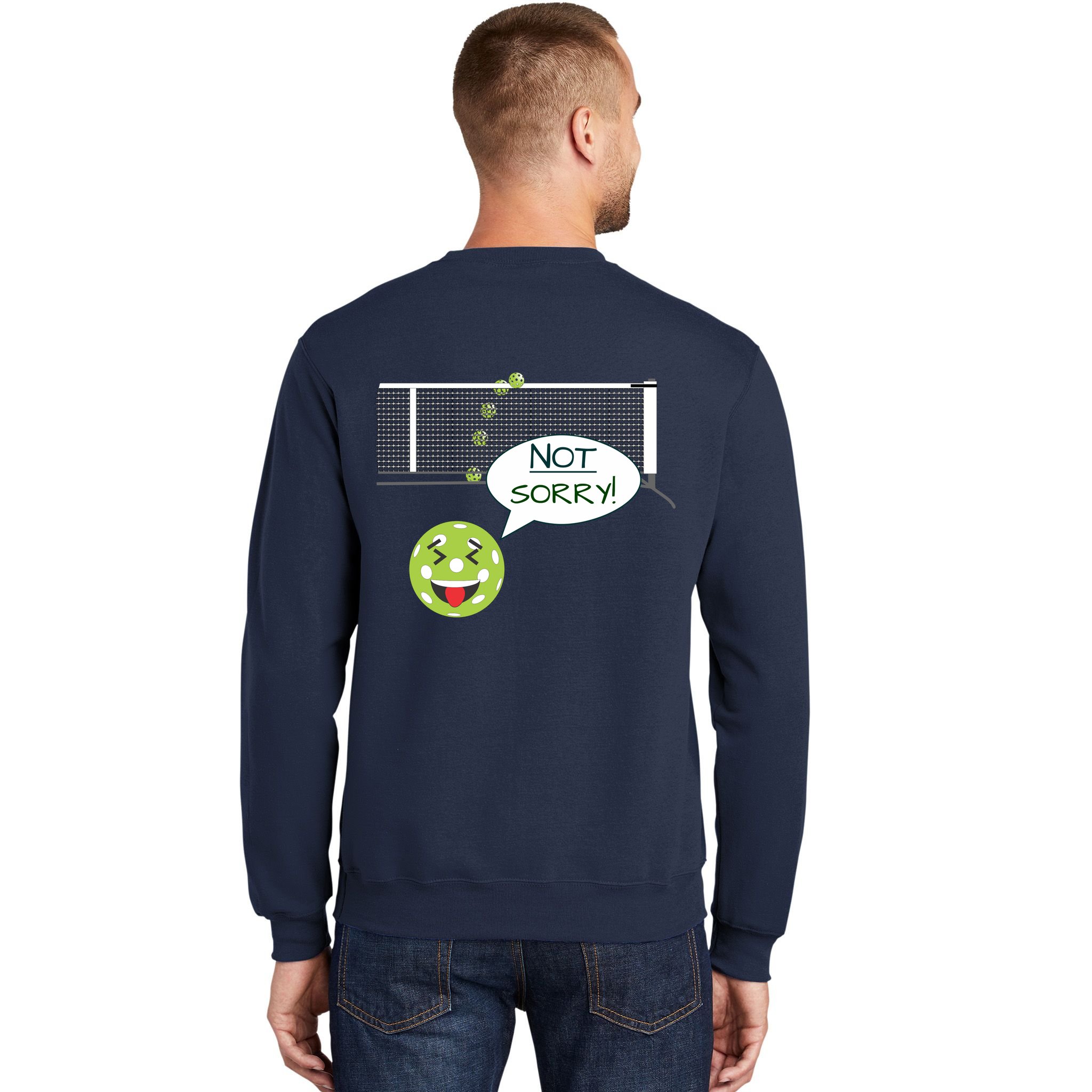 Pickleball Sorry Not Sorry Sweatshirt