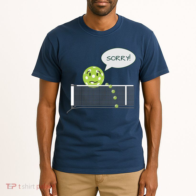 Pickleball Sorry Not Sorry Tall T-Shirt
