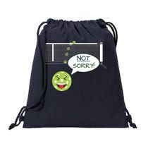Pickleball Sorry Not Sorry Drawstring Bag