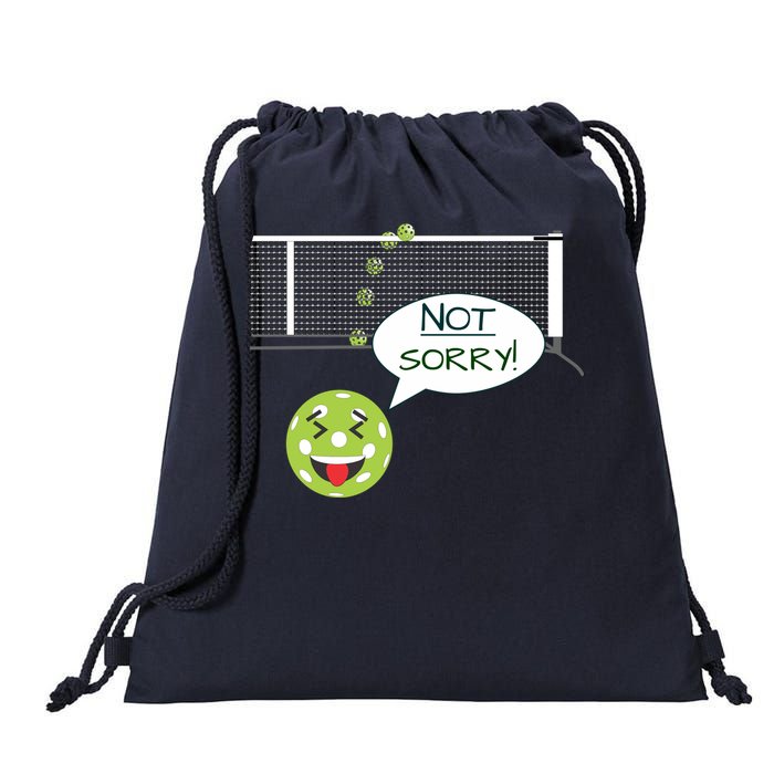 Pickleball Sorry Not Sorry Drawstring Bag