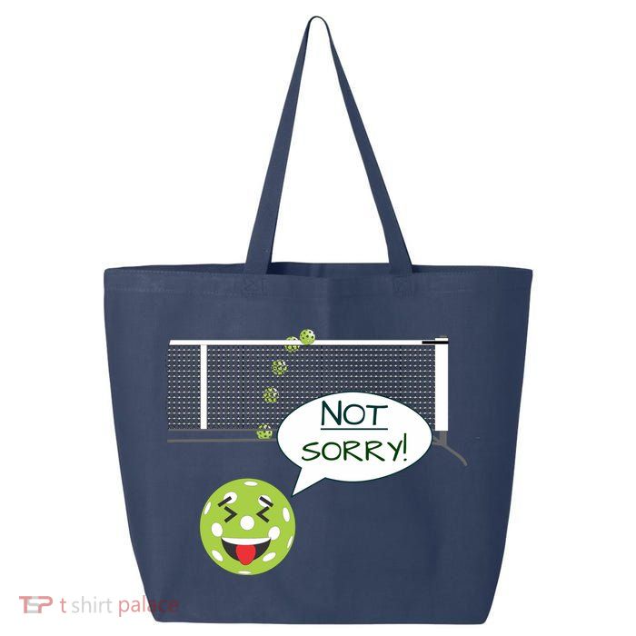 Pickleball Sorry Not Sorry 25L Jumbo Tote