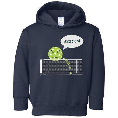 Pickleball Sorry Not Sorry Toddler Hoodie