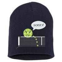 Pickleball Sorry Not Sorry Short Acrylic Beanie