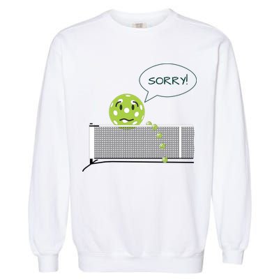 Pickleball Sorry Not Sorry Garment-Dyed Sweatshirt