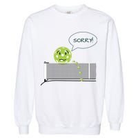 Pickleball Sorry Not Sorry Garment-Dyed Sweatshirt