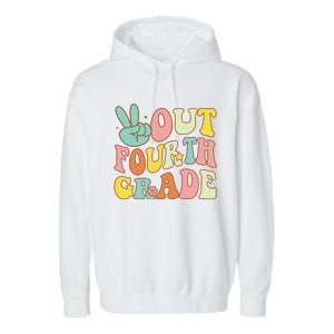 Peace Sign Out Fourth Grade Groovy Last Day School 4th Grade  Garment-Dyed Fleece Hoodie