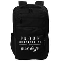 Proud Supporter Of Snow Days Impact Tech Backpack