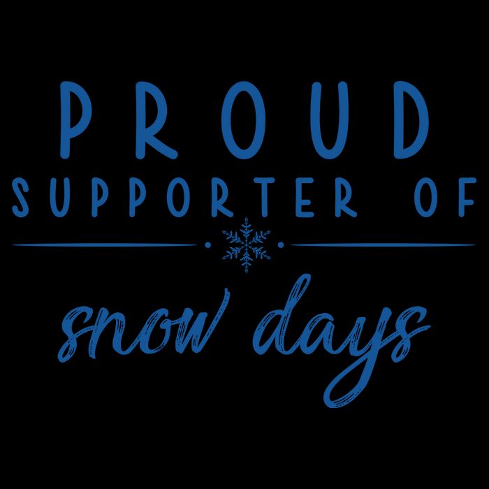 Proud Supporter Of Snow Days 16oz Travel Tumbler
