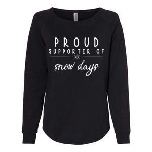 Proud Supporter Of Snow Days Womens California Wash Sweatshirt