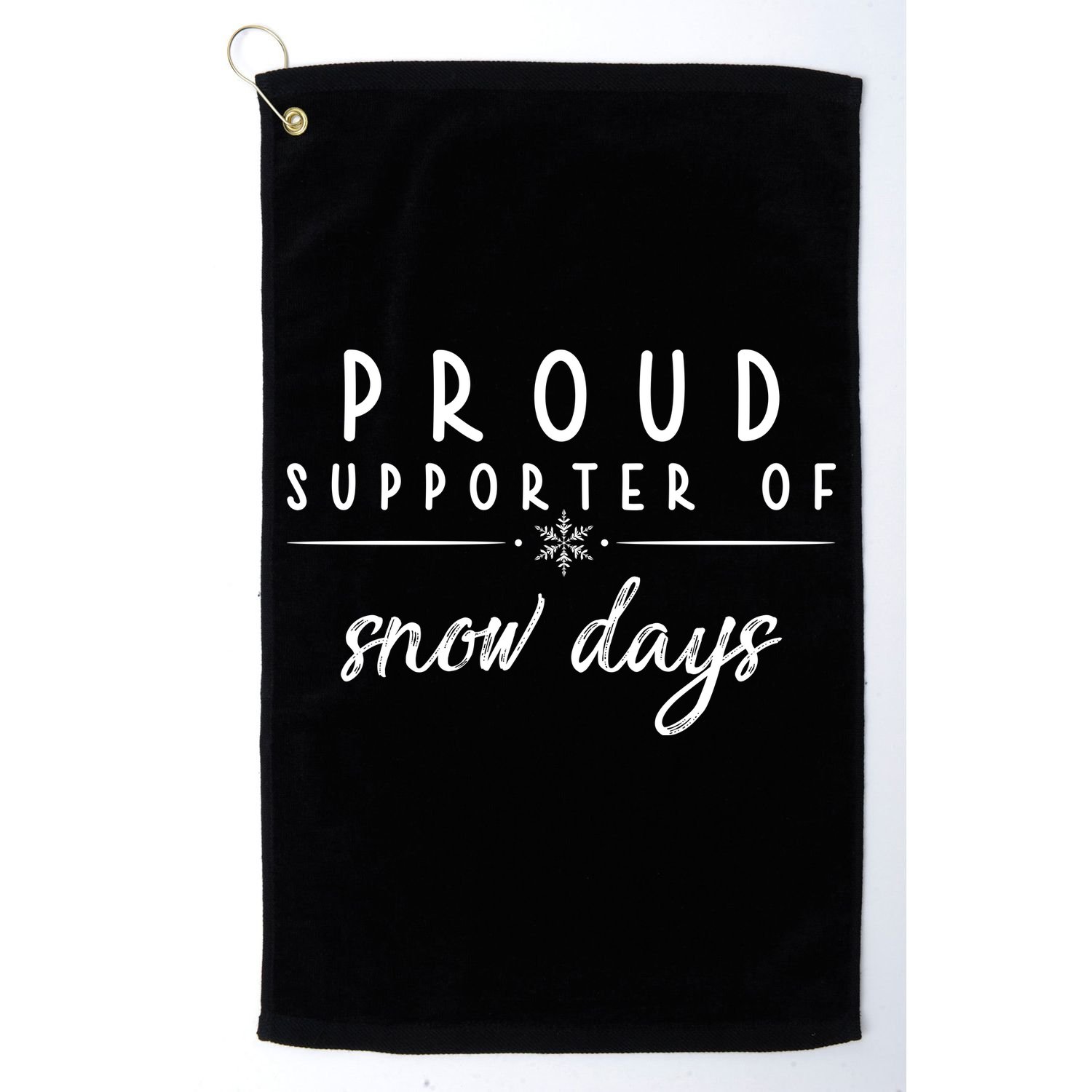 Proud Supporter Of Snow Days Golf Towel
