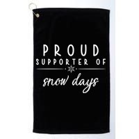 Proud Supporter Of Snow Days Golf Towel