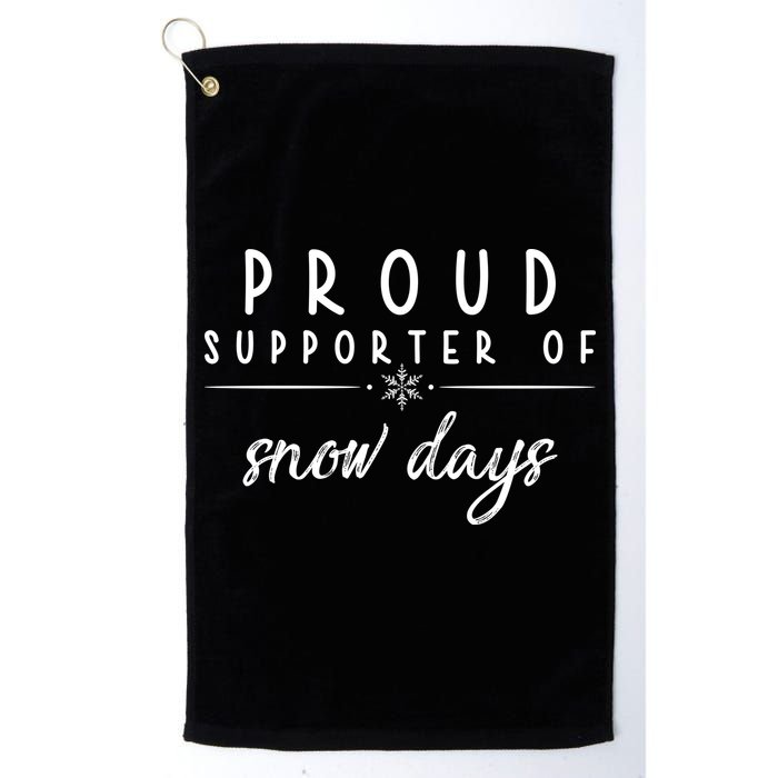 Proud Supporter Of Snow Days Golf Towel