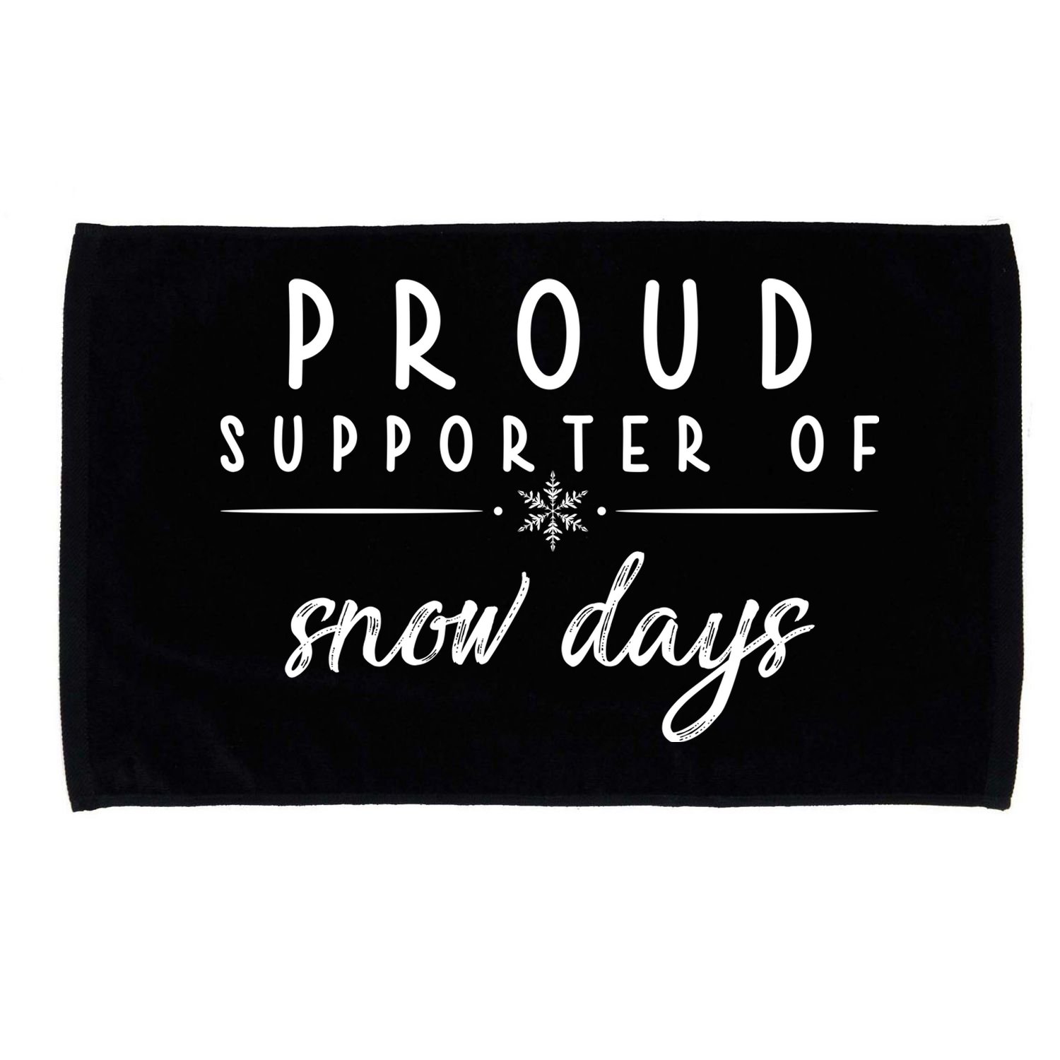 Proud Supporter Of Snow Days Microfiber Hand Towel