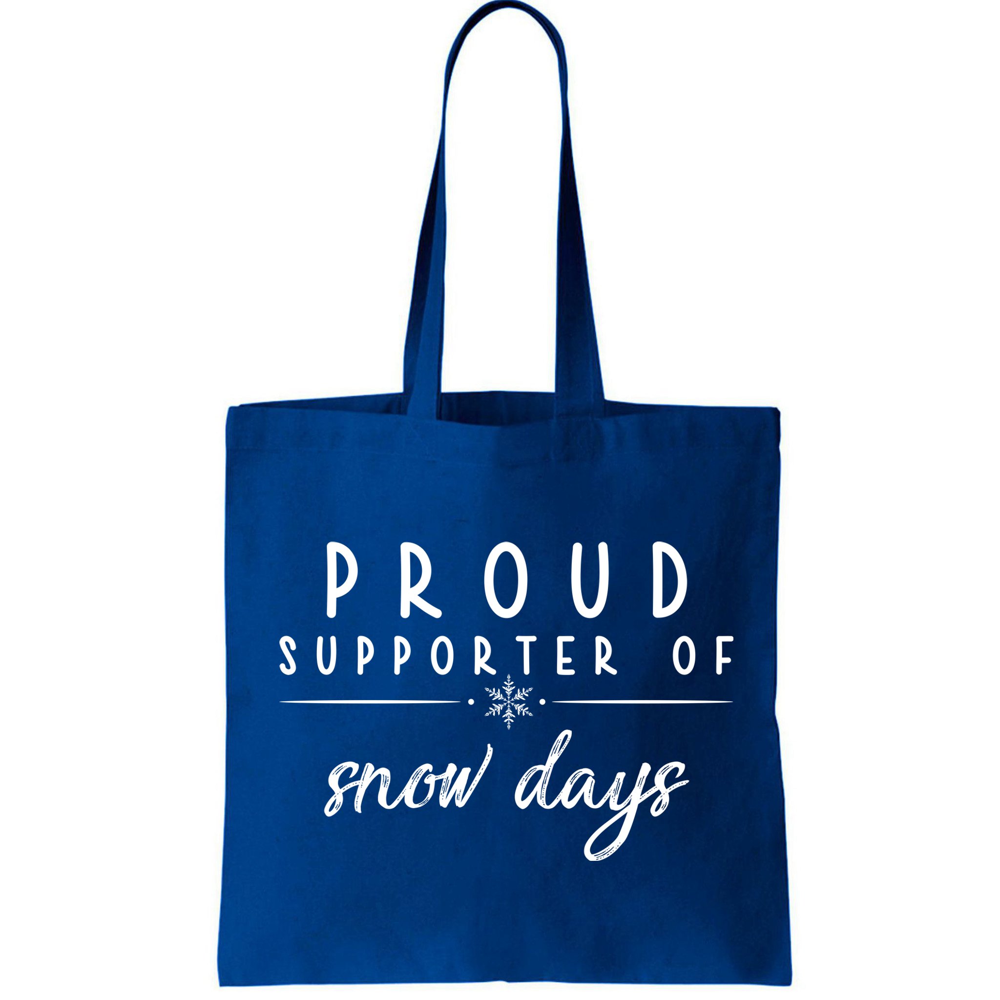 Proud Supporter Of Snow Days Bag