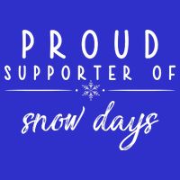 Proud Supporter Of Snow Days Tie-Dye T-Shirt