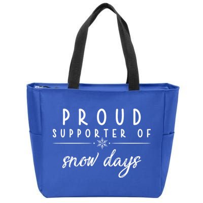 Proud Supporter Of Snow Days Zip Tote Bag