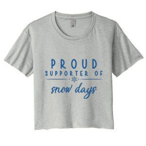 Proud Supporter Of Snow Days Women's Crop Top Tee