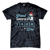 Proud Supporter Of Snow Days Christmas Xmas Holiday Snowman Tie-Dye T-Shirt