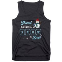 Proud Supporter Of Snow Days Christmas Xmas Holiday Snowman Tank Top